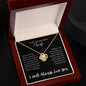 To My Amazing Future Wife | I Will Always Love You - Love Knot Necklace